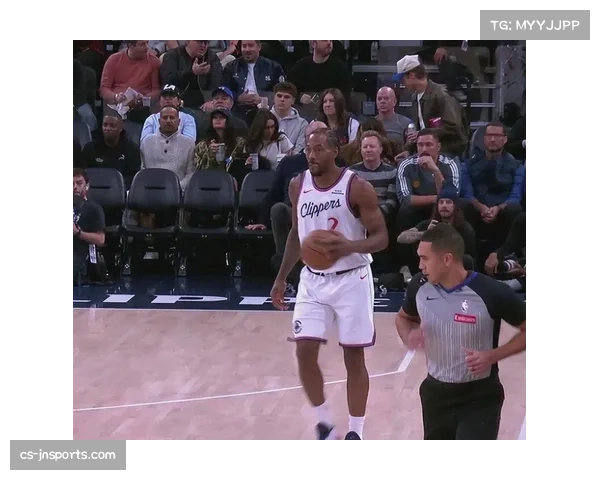 泰伦卢解释莱昂纳德末节缺席 球员健康与即时胜负的权衡艺术